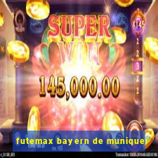 futemax bayern de munique